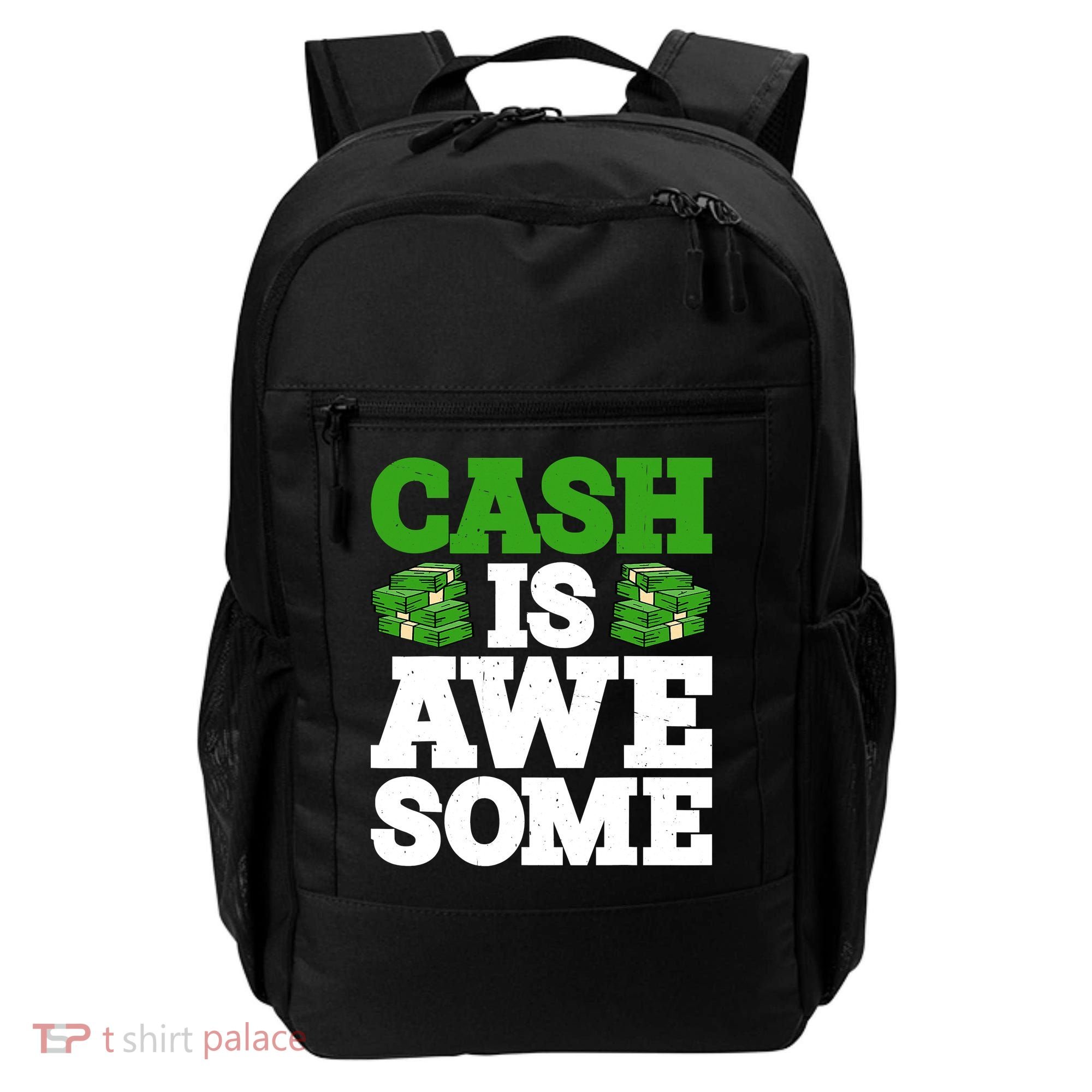 Cash Is Awesome Backpack
