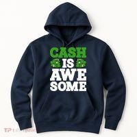 Cash Is Awesome Hoodie thumb 0