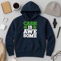 Cash Is Awesome Hoodie thumb 3
