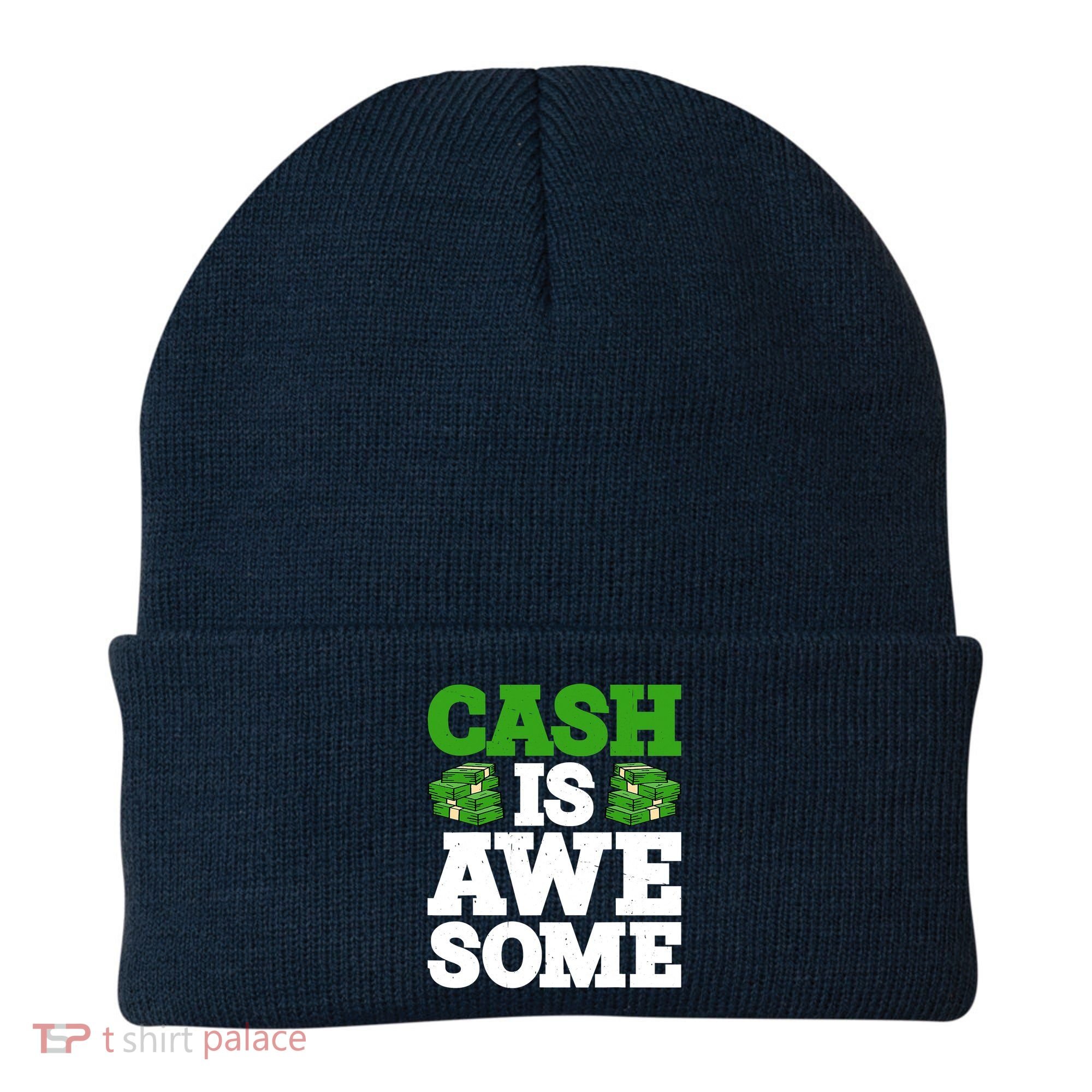 Cash Is Awesome Beanie