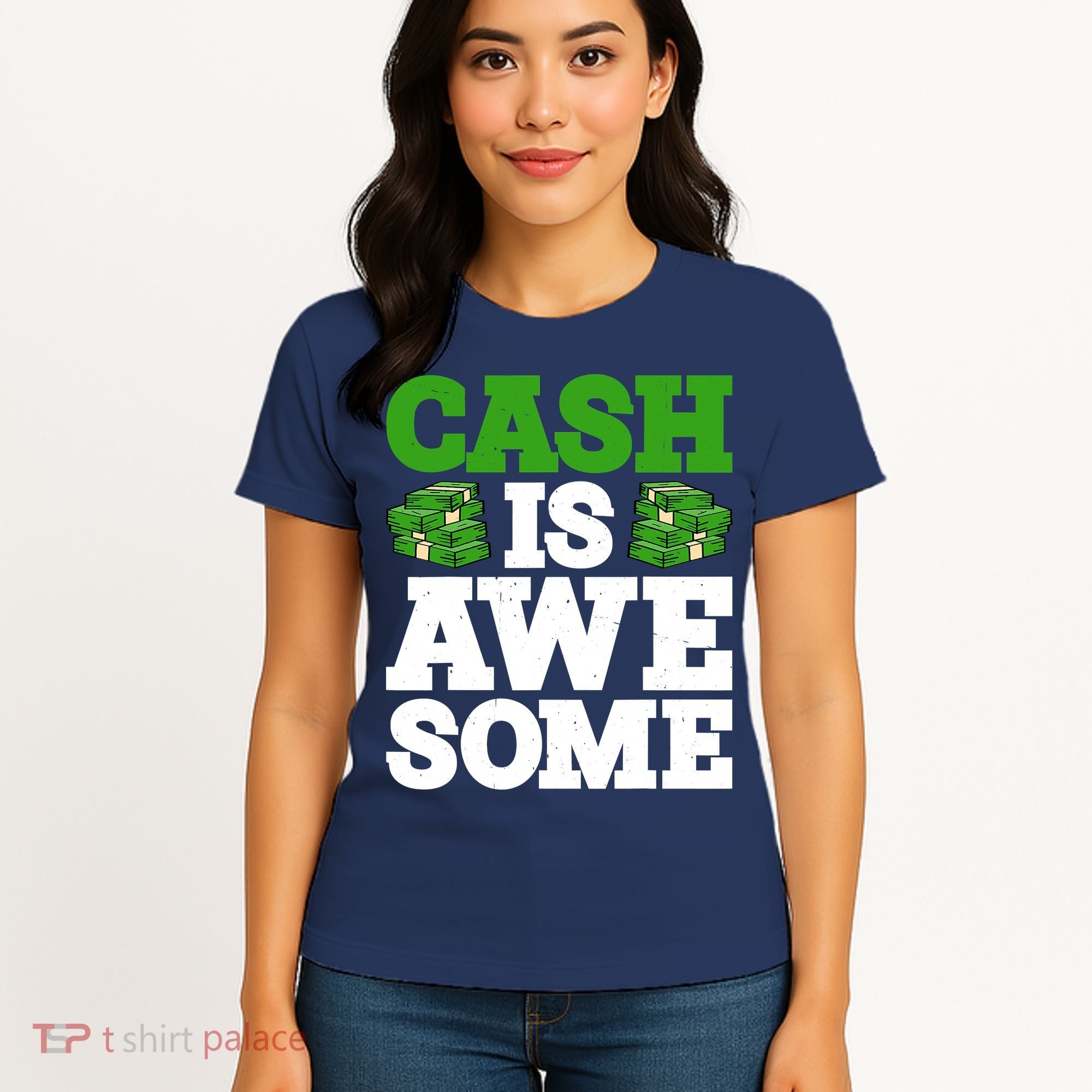 Cash Is Awesome Women's T-Shirt