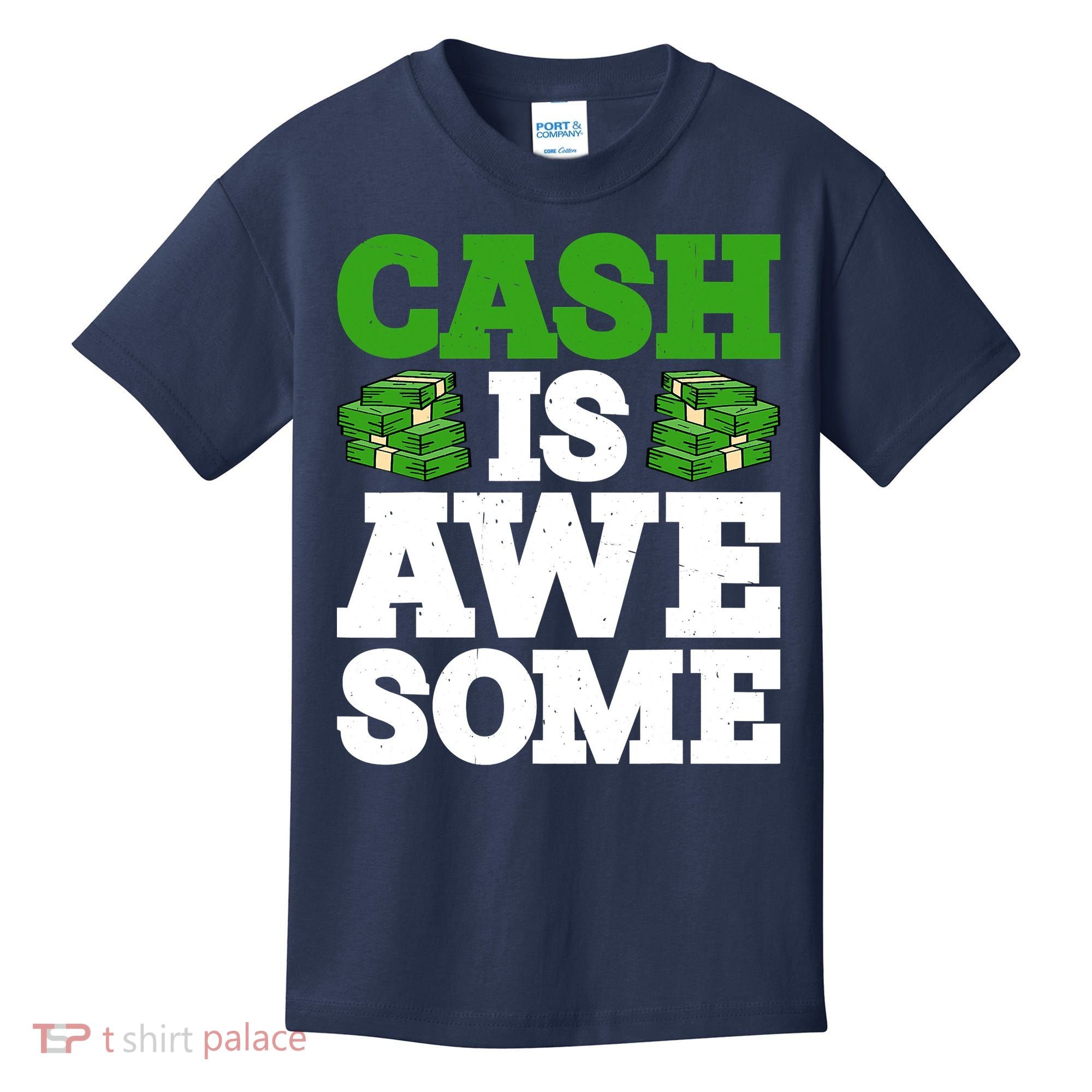 Cash Is Awesome Kids T-Shirt