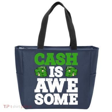 Cash Is Awesome Tote Bag