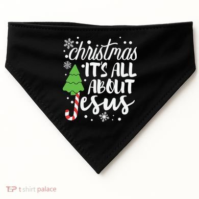 Christmas It's All About Jesus Christmas Tree Gift USA-Made Doggie Bandana