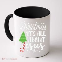 Christmas It's All About Jesus Christmas Tree Gift Coffee Mug thumb 0