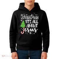Christmas It's All About Jesus Christmas Tree Gift Kids Hoodie thumb 4