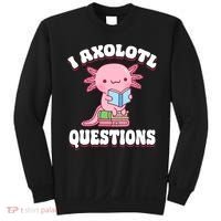 Cute I Axolotl Questions Women Funny P.ink Axolotl Sweatshirt thumb 0