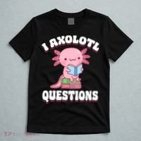 Cute I Axolotl Questions Women Funny P.ink Axolotl T-Shirt thumb 5