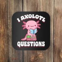 Cute I Axolotl Questions Women Funny P.ink Axolotl Coaster thumb 0