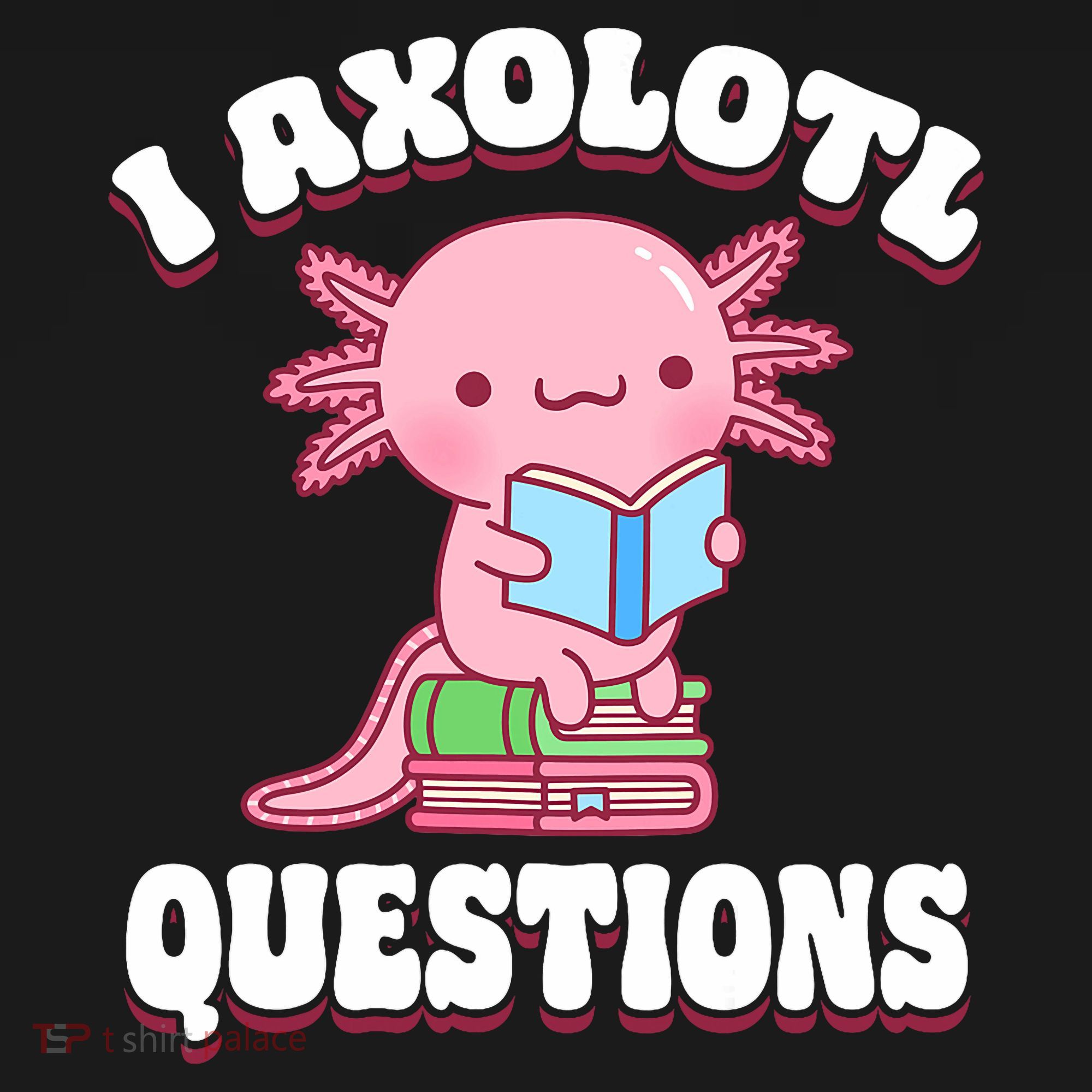Cute I Axolotl Questions Women Funny P.ink Axolotl Mousepad