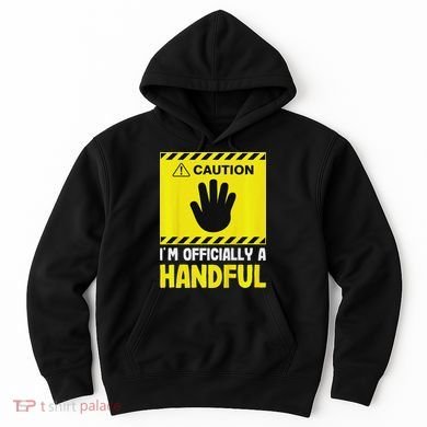 Caution I'm A Handful Cute 5th Birthday Hoodie