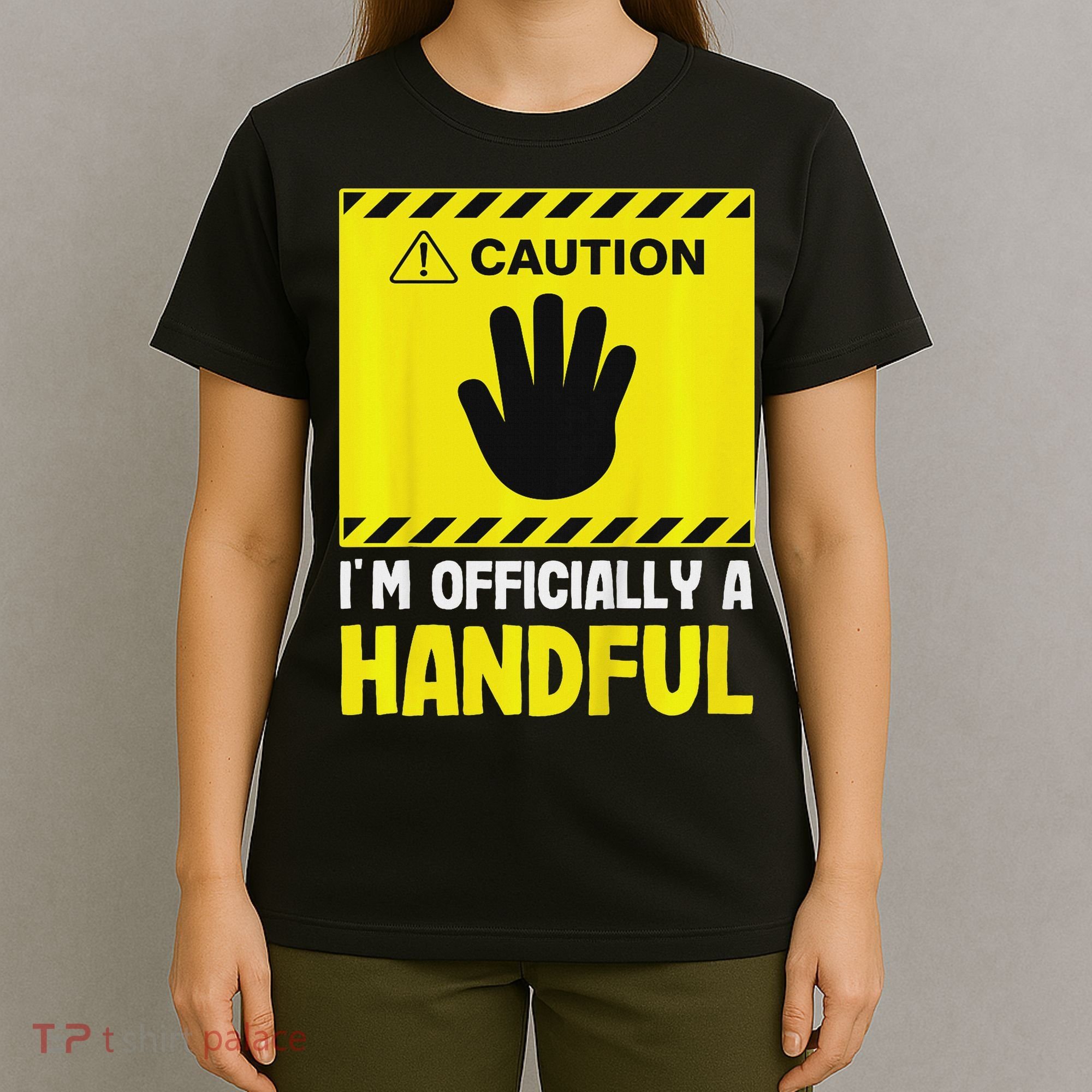 Caution I'm A Handful Cute 5th Birthday T-Shirt