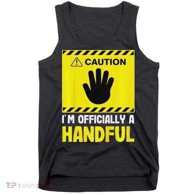 Caution I'm A Handful Cute 5th Birthday Tank Top