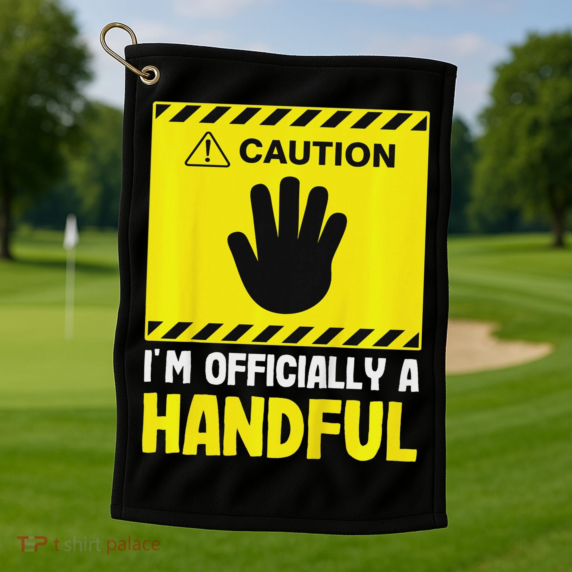 Caution I'm A Handful Cute 5th Birthday Golf Towel