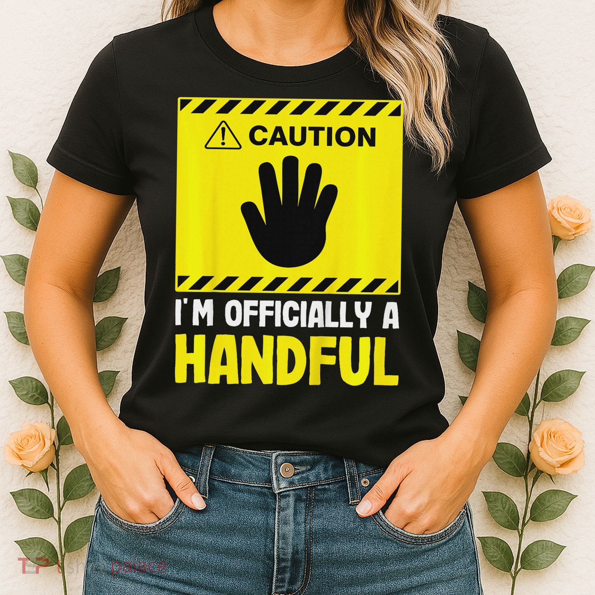 Caution I'm A Handful Cute 5th Birthday Women's T-Shirt