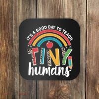 Cute It's A Good Day To Teach Tiny Humans Coaster thumb 0