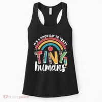 Cute It's A Good Day To Teach Tiny Humans Women's Tank Top thumb 0