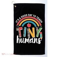 Cute It's A Good Day To Teach Tiny Humans Golf Towel thumb 0