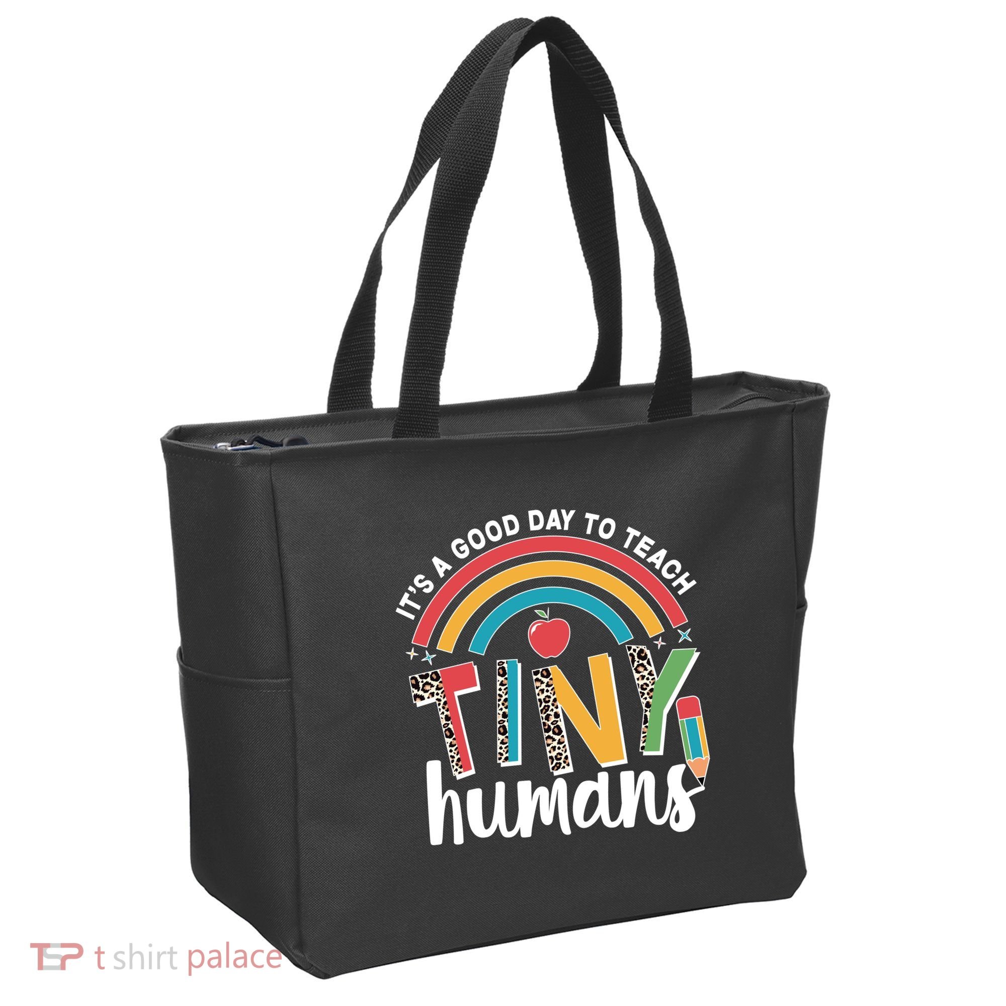 Cute It's A Good Day To Teach Tiny Humans Tote Bag