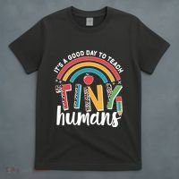 Cute It's A Good Day To Teach Tiny Humans T-Shirt thumb 4