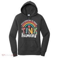 Cute It's A Good Day To Teach Tiny Humans Women's Hoodie thumb 0