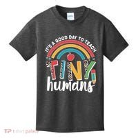 Cute It's A Good Day To Teach Tiny Humans Kids T-Shirt thumb 0