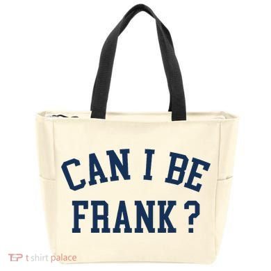 Can I Be Frank Funny Sarcasm Can I Be Frank Tote Bag