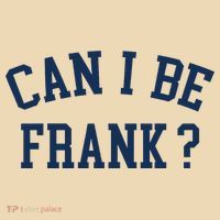 Can I Be Frank Funny Sarcasm Can I Be Frank Tote Bag thumb 4