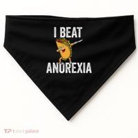 Cute I Beat Survived Anorexia Awarenes Women Funny Tacos USA-Made Doggie Bandana thumb 0