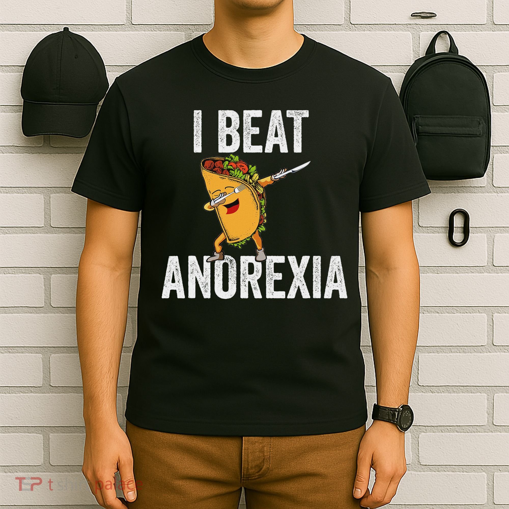 Cute I Beat Survived Anorexia Awarenes Women Funny Tacos T-Shirt