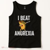 Cute I Beat Survived Anorexia Awarenes Women Funny Tacos Tank Top thumb 2