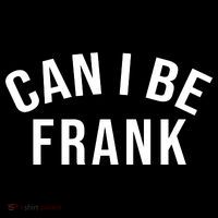 Can I Be Frank Funny Sarcasm Bucket Hat thumb 4