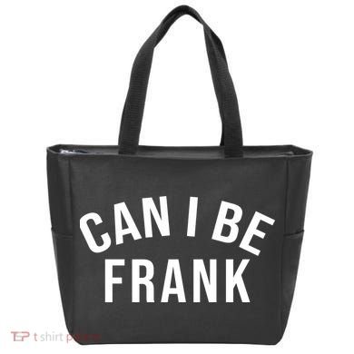 Can I Be Frank Funny Sarcasm Tote Bag