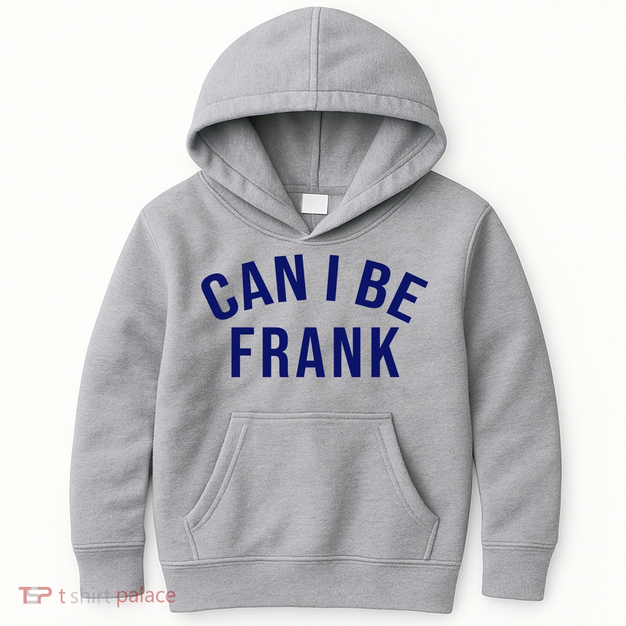 Can I Be Frank Funny Sarcasm Kids Hoodie