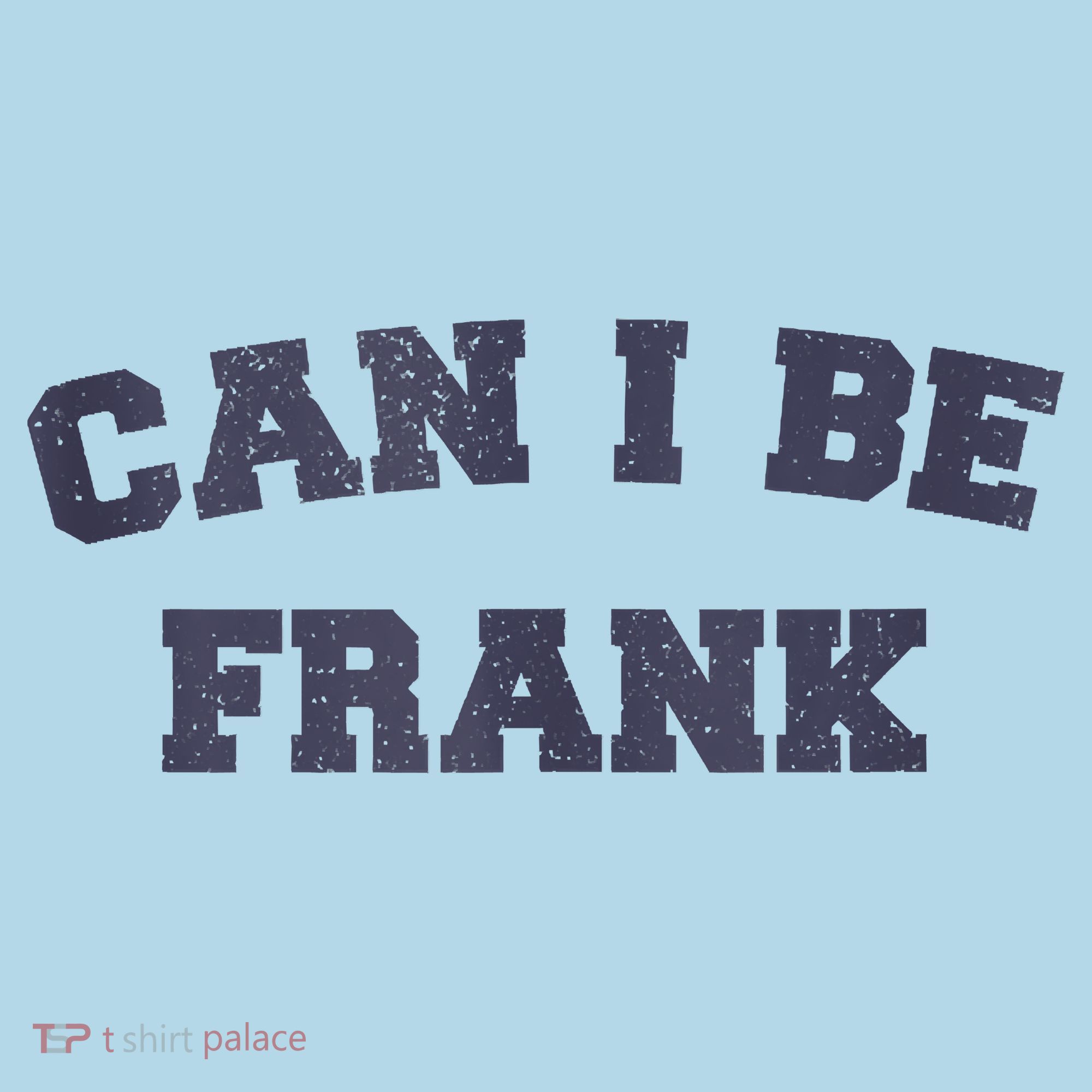 Can I Be Frank Funny Sarcasm Visor