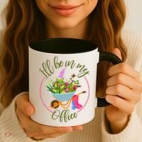 Cute I'll Be In My Office Gardening Fan Coffee Mug thumb 3