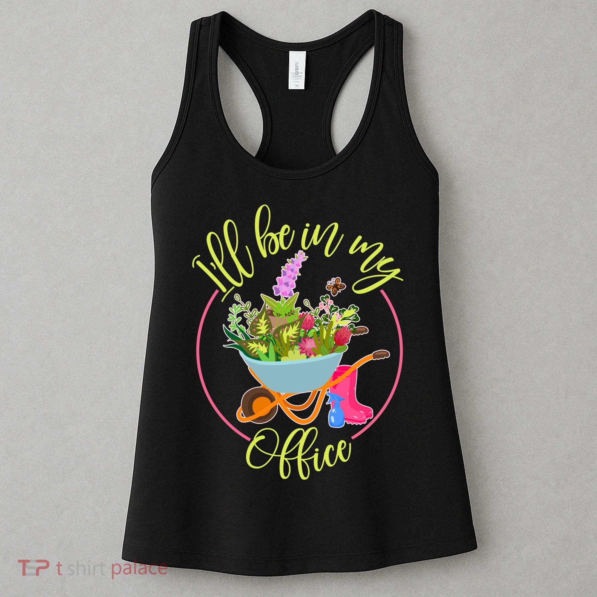 Cute I'll Be In My Office Gardening Fan Women's Tank Top