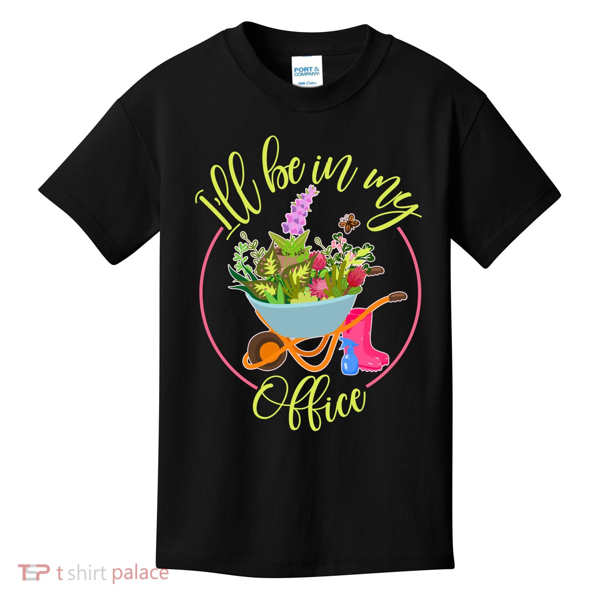 Cute I'll Be In My Office Gardening Fan Kids T-Shirt