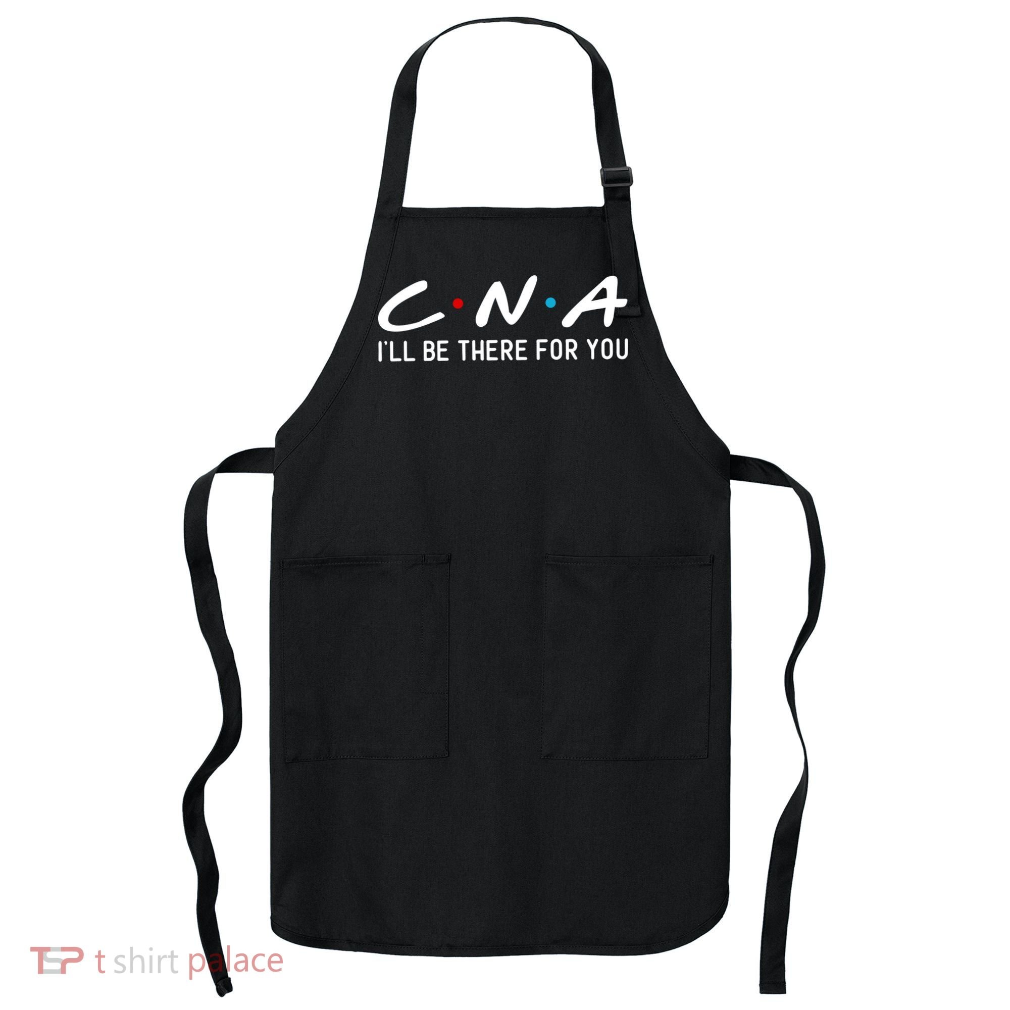 C.n.a I'll Be There For You Apron