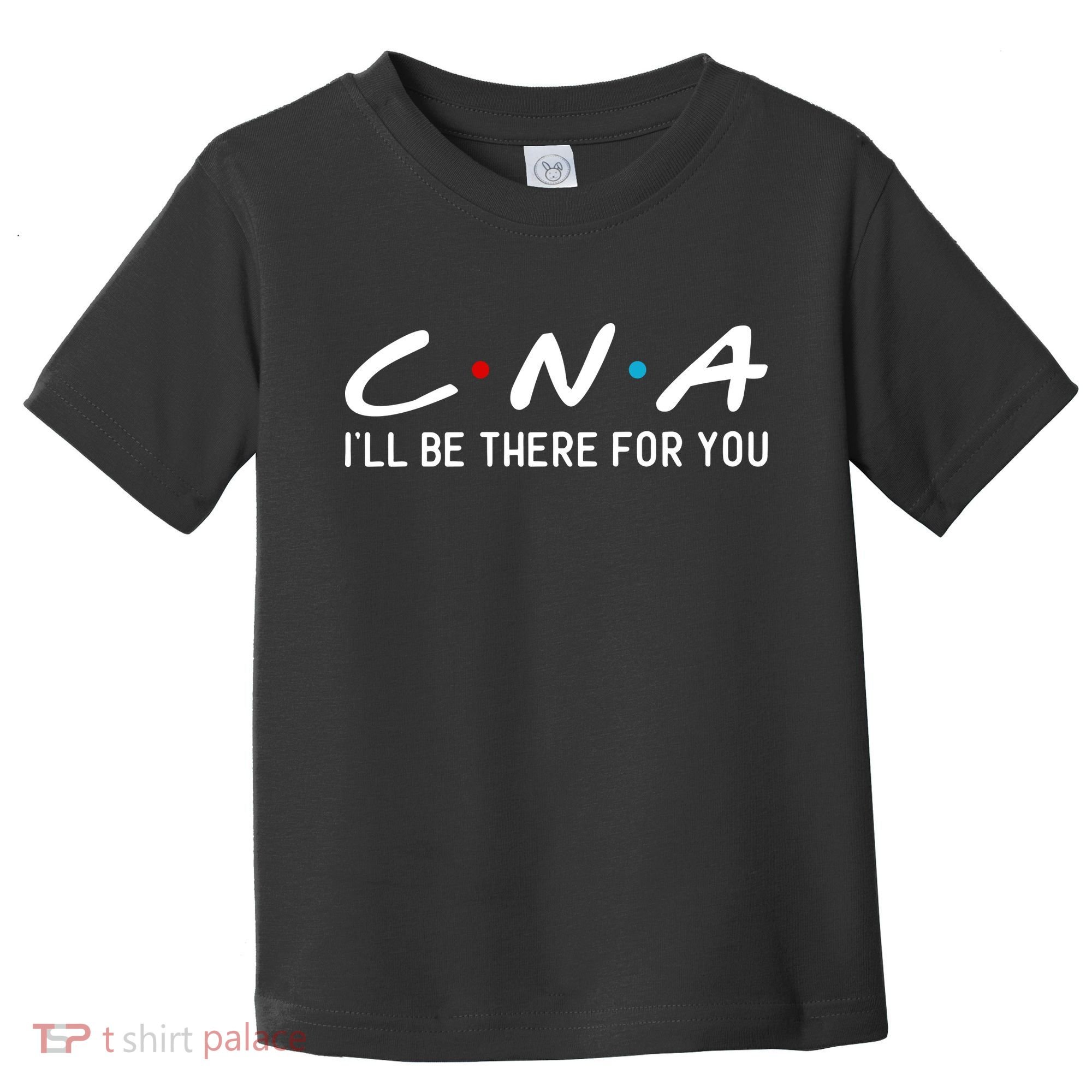 C.n.a I'll Be There For You Toddler T-Shirt
