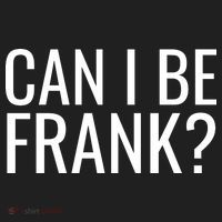 Can I Be Frank Funny Sarcasm Tumbler thumb 3