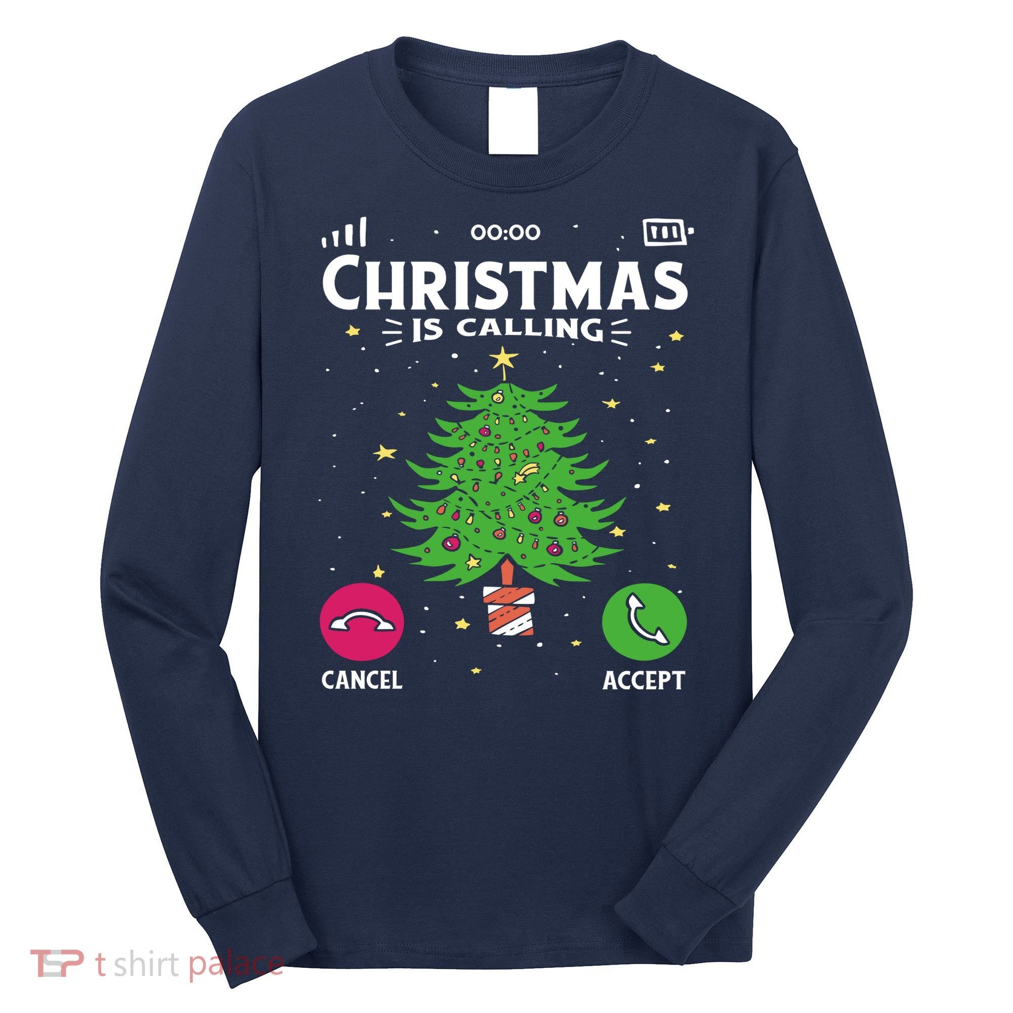 Christmas Is Calling Funny Long Sleeve Shirt