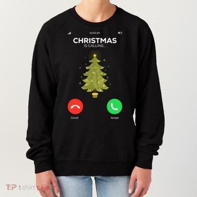 Christmas Is Calling Christmas Pajama Funny XMas Tree Women's Sweatshirt