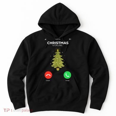 Christmas Is Calling Christmas Pajama Funny XMas Tree Hoodie