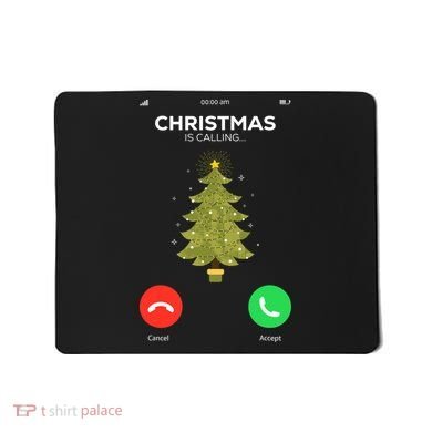 Christmas Is Calling Christmas Pajama Funny XMas Tree Mousepad