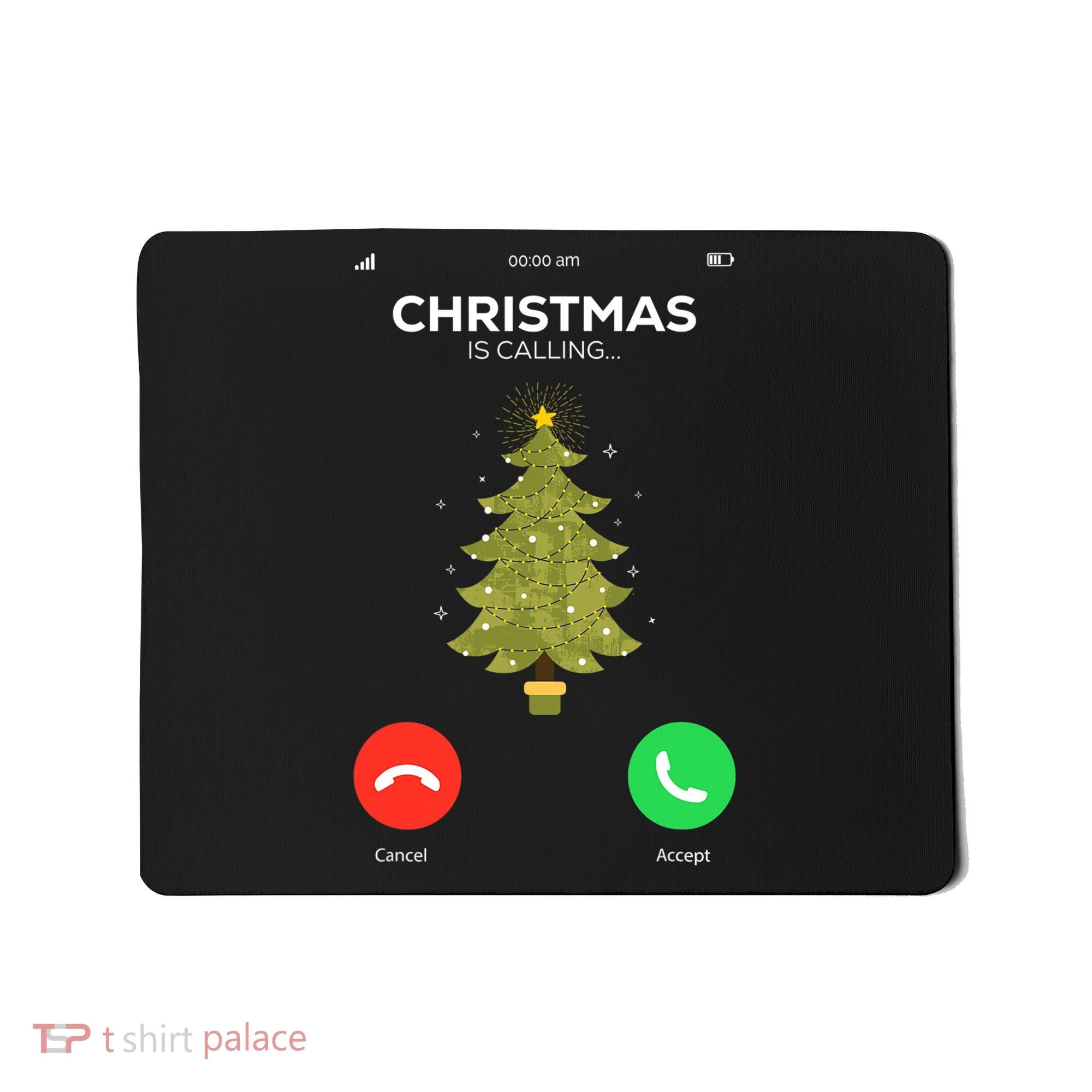 Christmas Is Calling Christmas Pajama Funny XMas Tree Mousepad