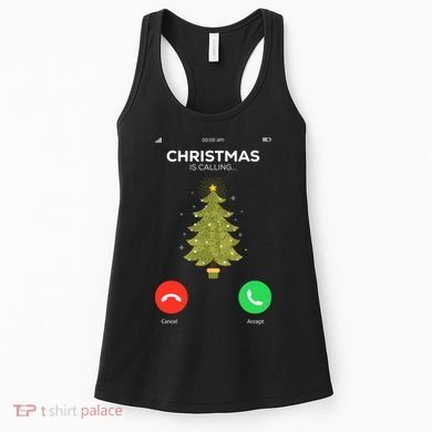 Christmas Is Calling Christmas Pajama Funny XMas Tree Women's Tank Top