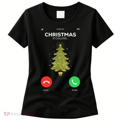 Christmas Is Calling Christmas Pajama Funny XMas Tree Women's T-Shirt
