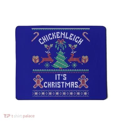 Chickenleigh ItS Christmas Mousepad