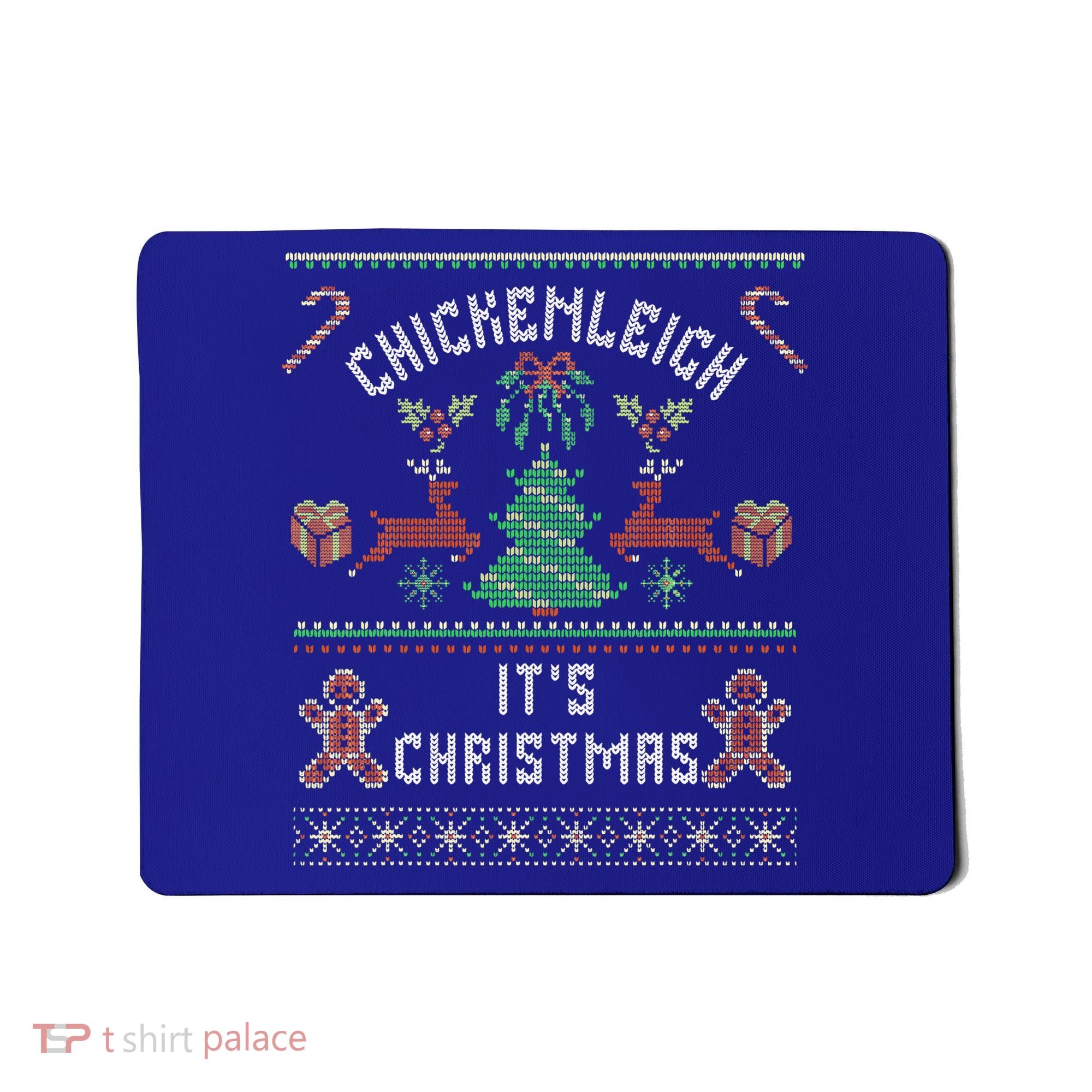 Chickenleigh ItS Christmas Mousepad